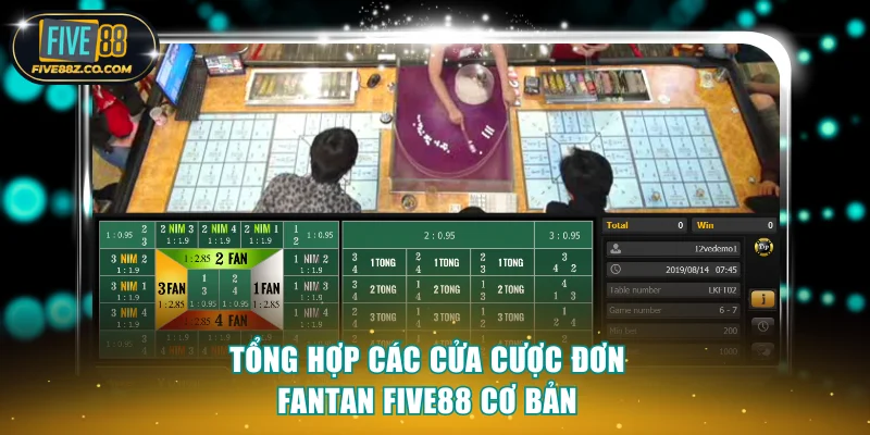Tổng hợp các cửa cược đơn Fantan Five88 cơ bản